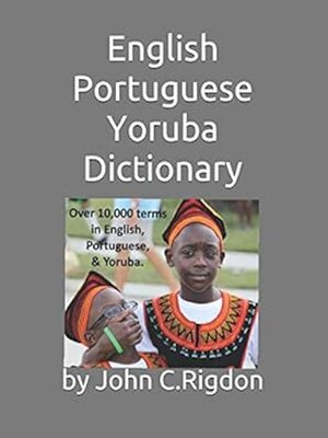 cover image of English Portuguese Yoruba Dictionary